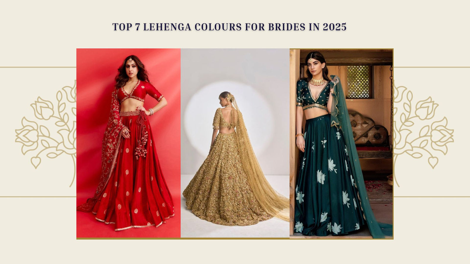 Top 7 Lehenga Colours For Brides in 2025