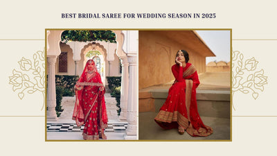 Best Bridal Saree for Wedding Season in 2025