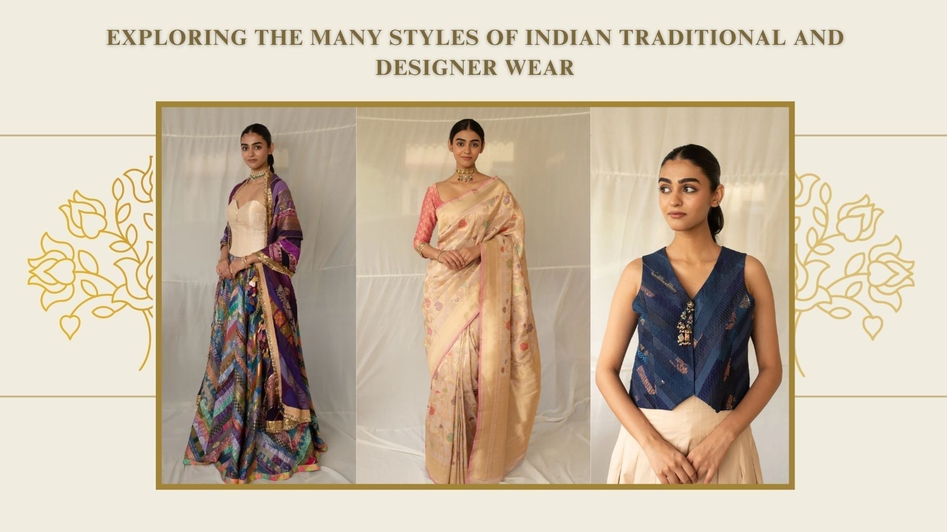 Different Types of Indian Dresses: Guide to India’s Traditional & Modern Outfits
