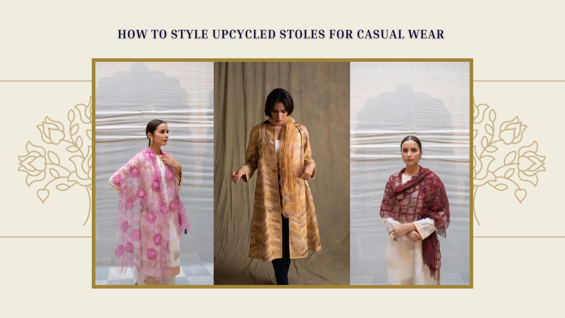 How to Style Upcycled Stoles for Casual wear