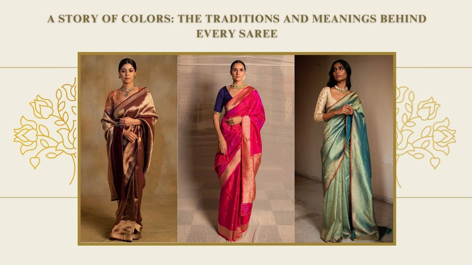 Cultural Significance of all Saree Colours