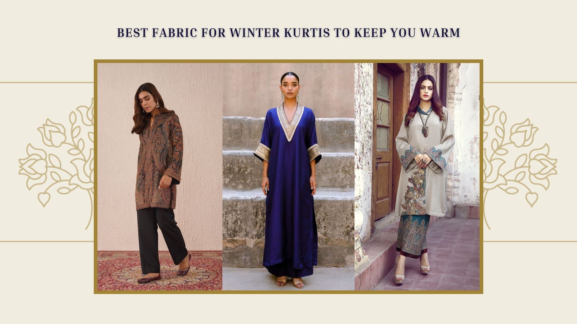 Best Fabric for Winter Kurtis to Keep You Warm