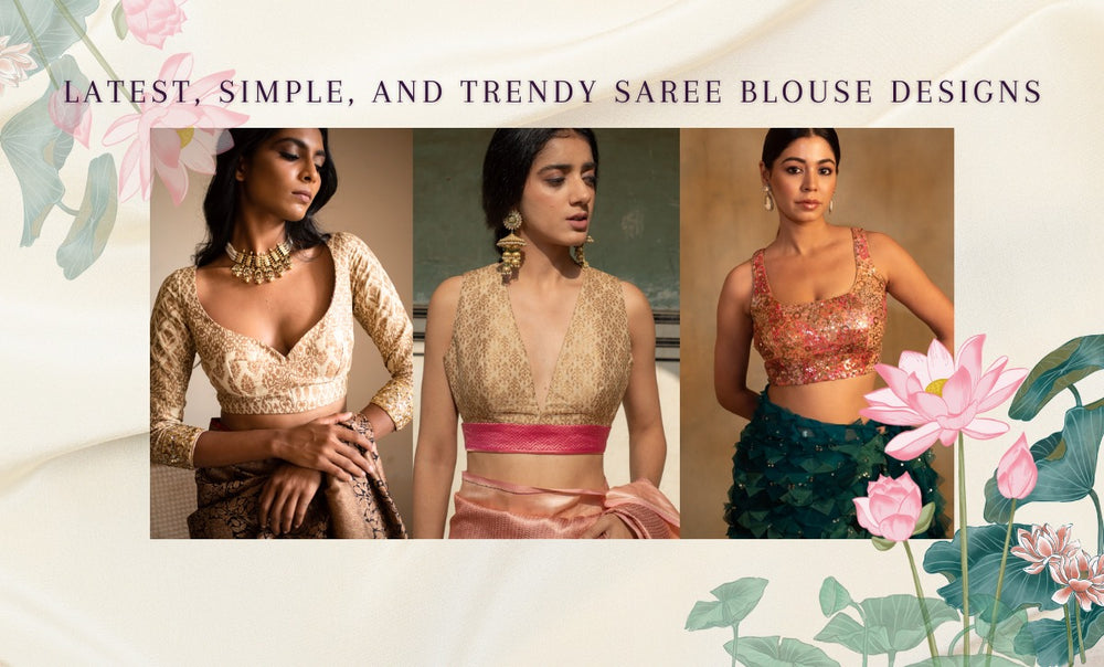 20+ Easy and Simple Blouse Designs For Saree