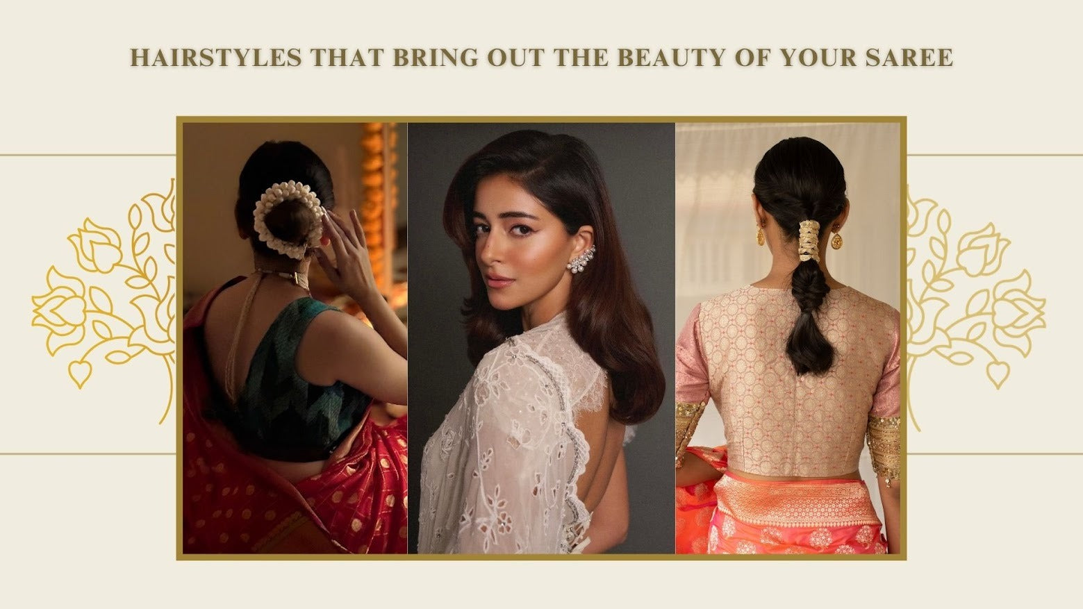 Best Hairstyles on Sarees to Stand Out for Every Look