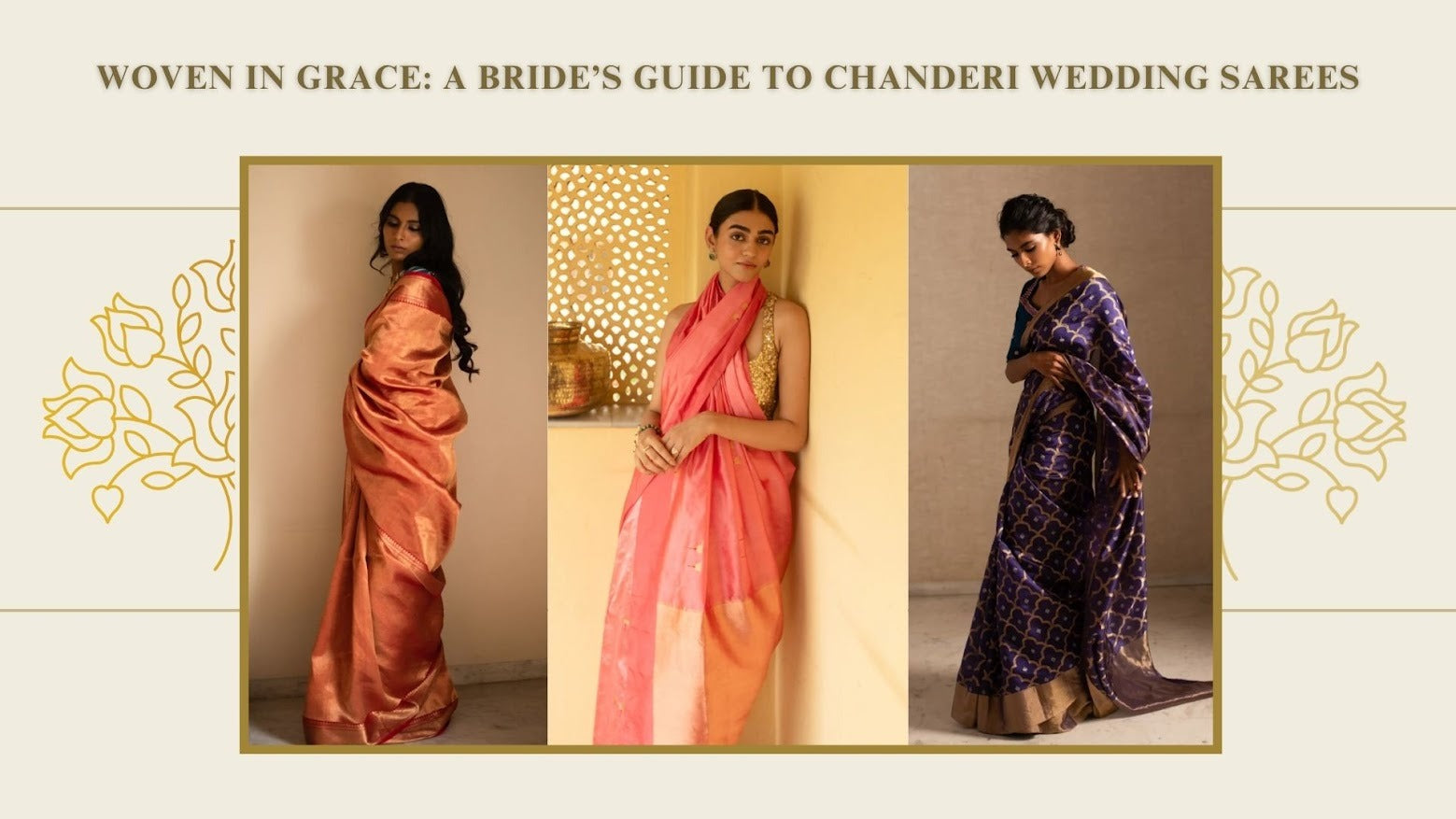 Chanderi Wedding Saree Guide: How to Choose Chanderi Saree for Wedding?